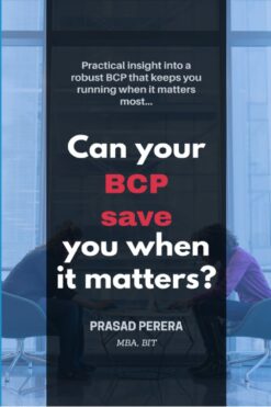 Can Your BCP Save You when It Matters? Book in Sri Lanka