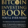The Only Bitcoin Investing Book You?ll Ever Need Book in Sri Lanka