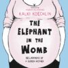 The Elephant in the Womb Book in Sri Lanka