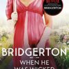Bridgerton - When He Was Wicked book in sri lanka