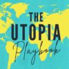 The Utopia Playbook in Sri Lanka