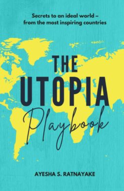 The Utopia Playbook in Sri Lanka